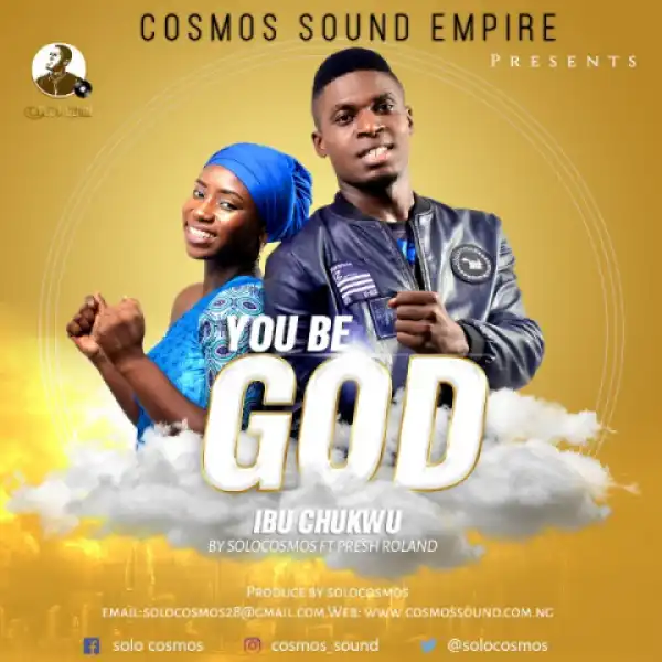 Solocosmos - You Be God ft. Presh Roland